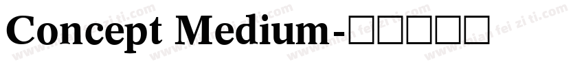 Concept Medium字体转换